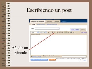 Escribiendo un post




Añadir un
 vínculo
 