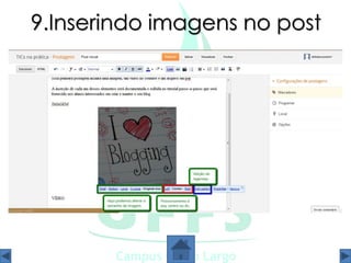 9.Inserindo imagens no post
 
