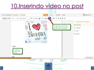 10.Inserindo vídeo no post
 
