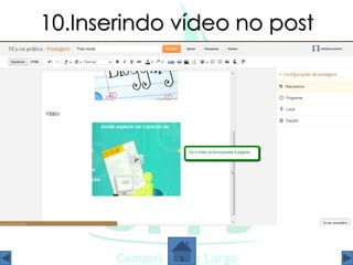 10.Inserindo vídeo no post
 