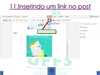 11.Inserindo um link no post
 