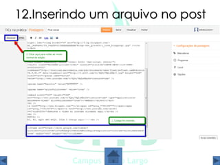 12.Inserindo um arquivo no post
 