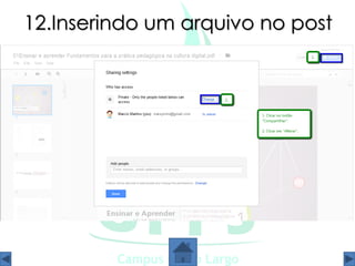 12.Inserindo um arquivo no post
 