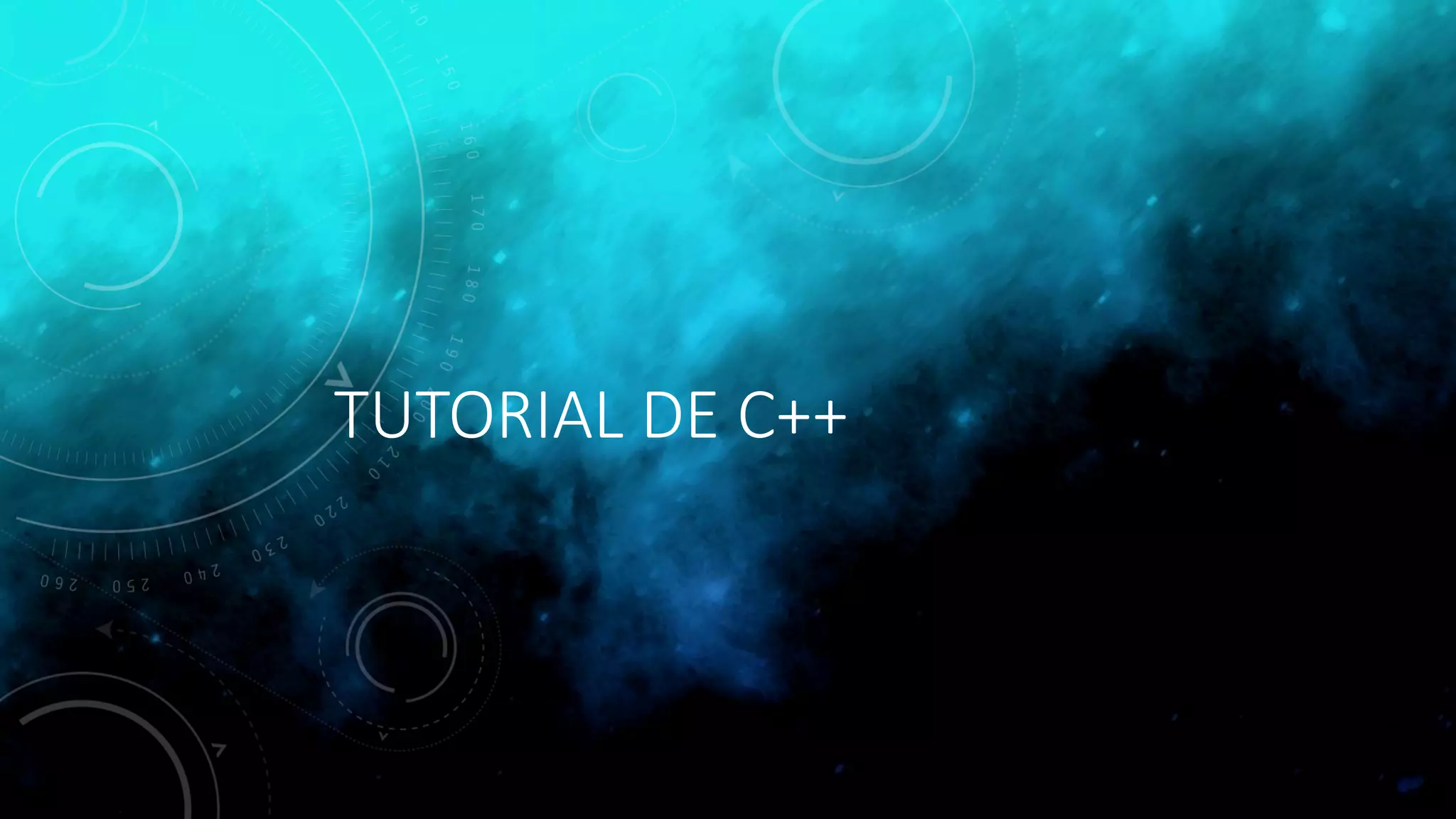 TUTORIAL DE C++
 