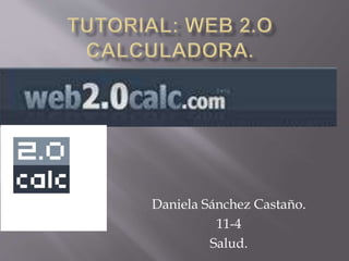 Daniela Sánchez Castaño.
11-4
Salud.
 