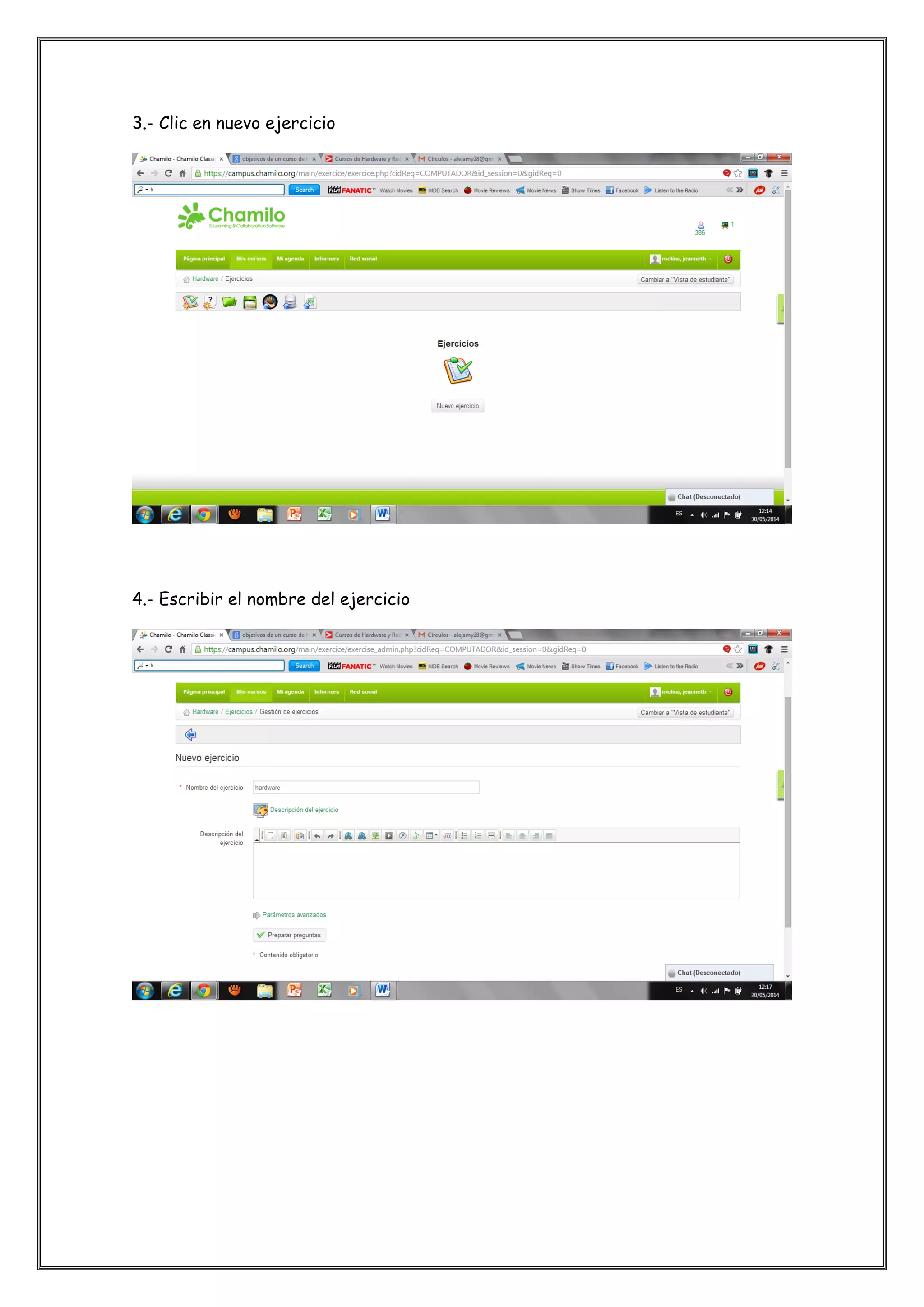 3.- Clic en nuevo ejercicio
4.- Escribir el nombre del ejercicio
 