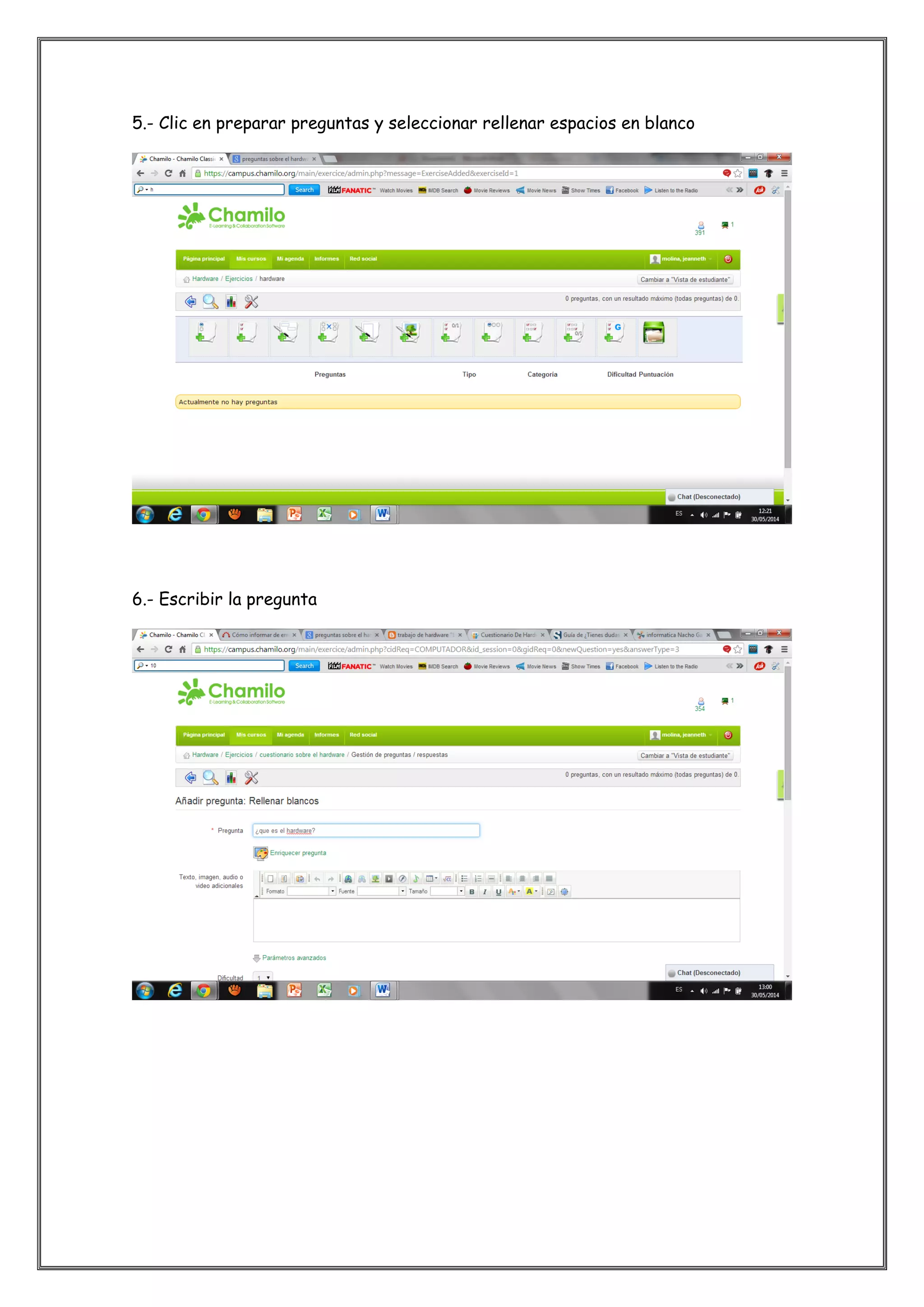 5.- Clic en preparar preguntas y seleccionar rellenar espacios en blanco
6.- Escribir la pregunta
 