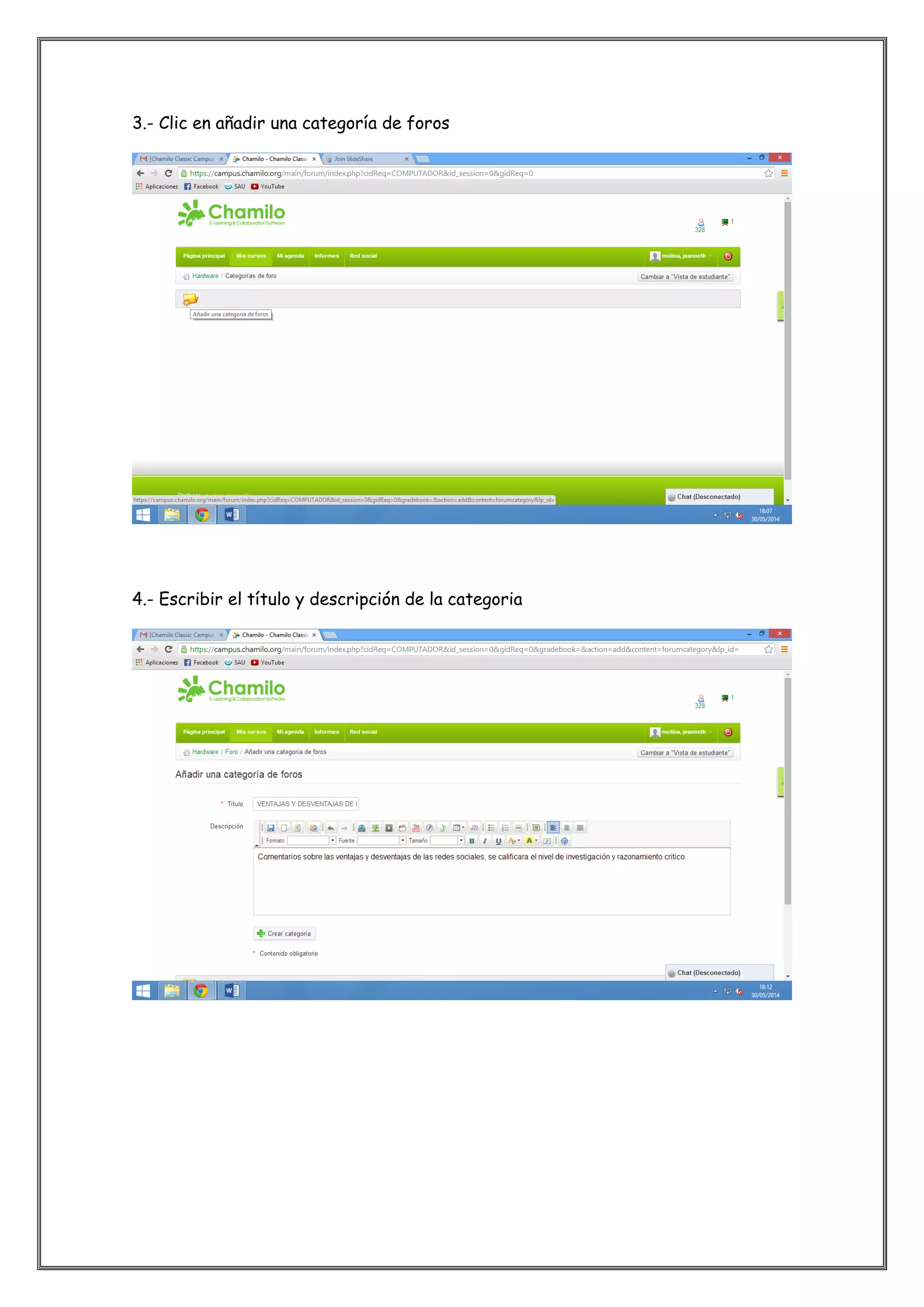 3.- Clic en añadir una categoría de foros
4.- Escribir el título y descripción de la categoria
 
