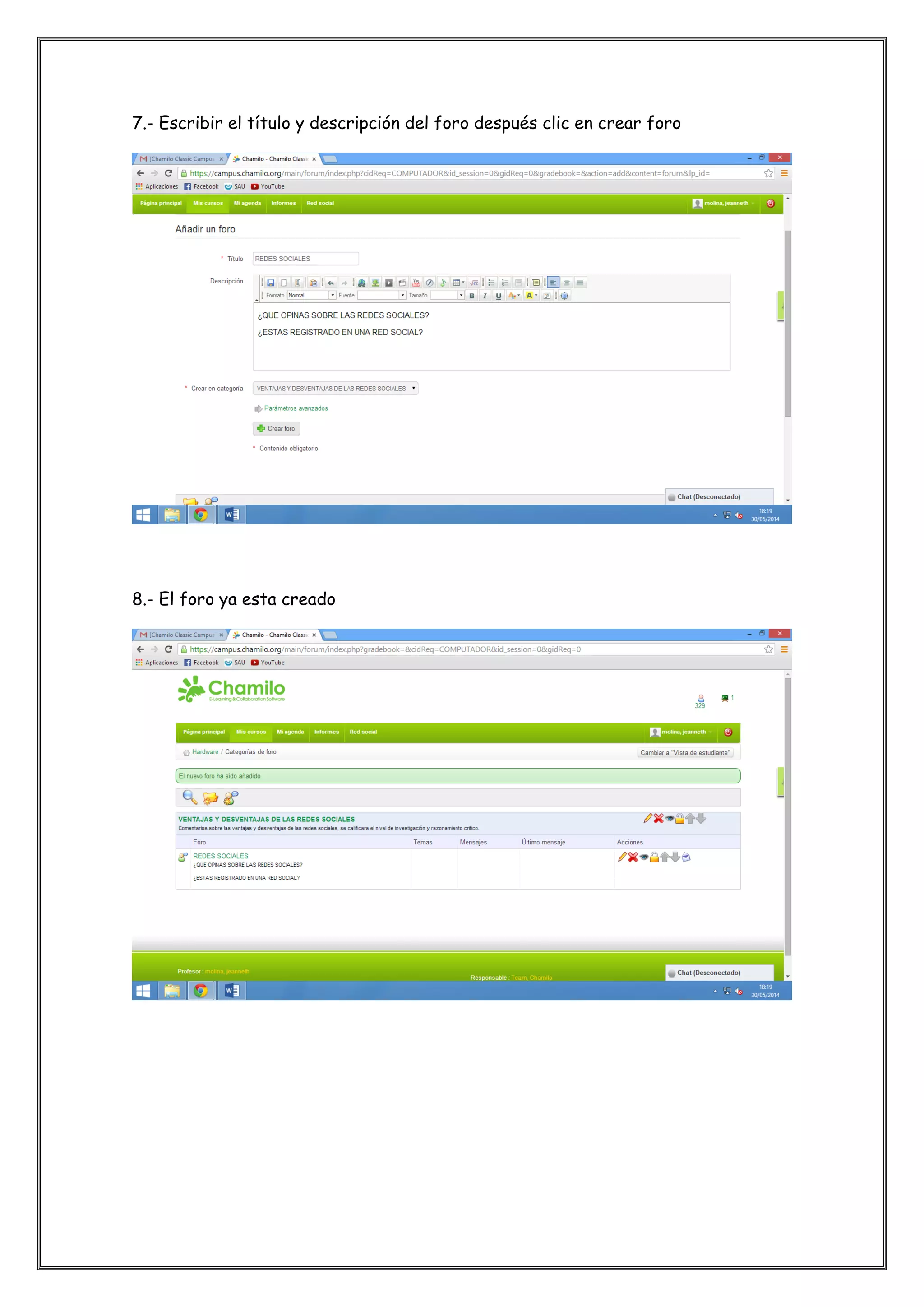 7.- Escribir el título y descripción del foro después clic en crear foro
8.- El foro ya esta creado
 