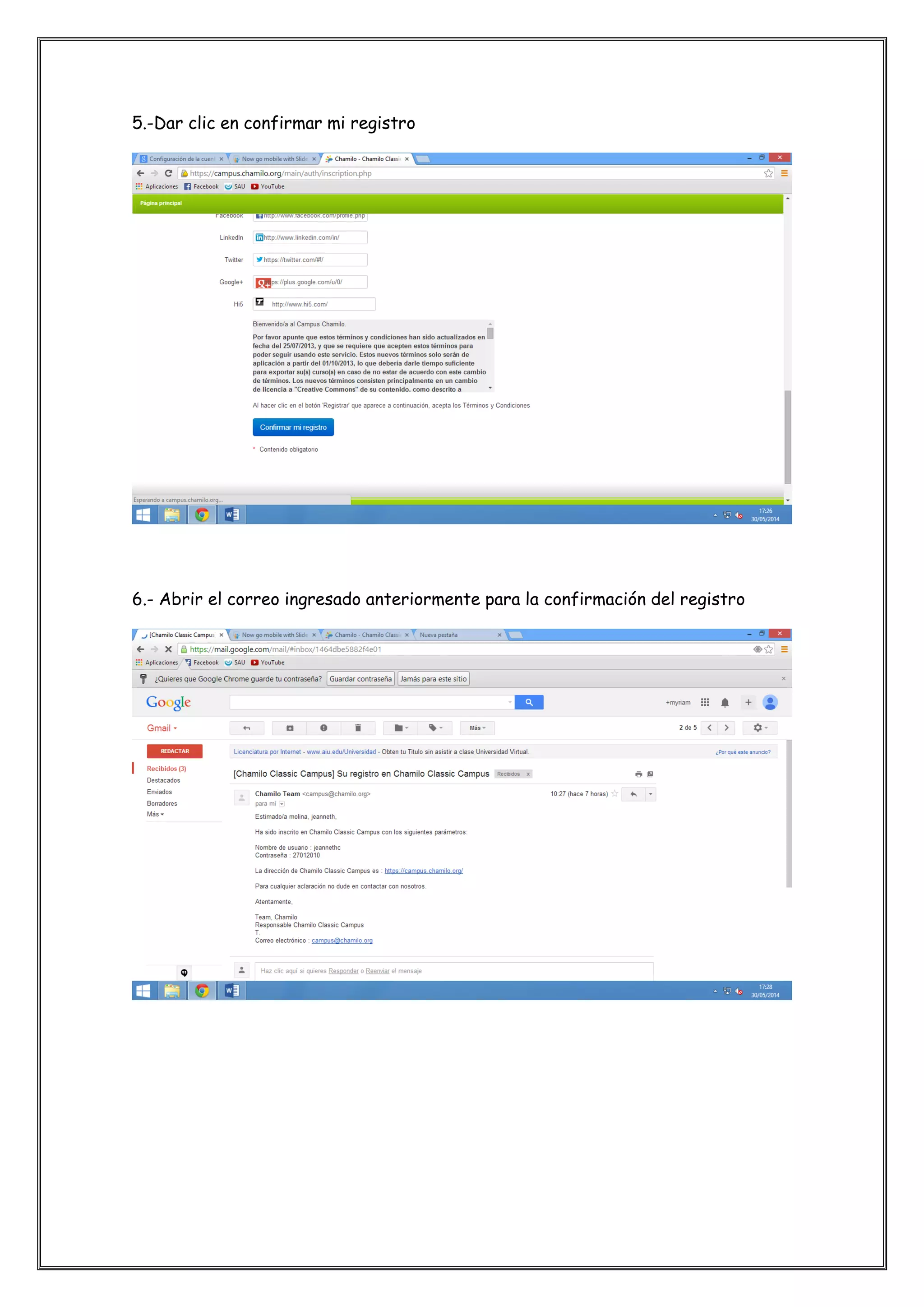 5.-Dar clic en confirmar mi registro
6.- Abrir el correo ingresado anteriormente para la confirmación del registro
 