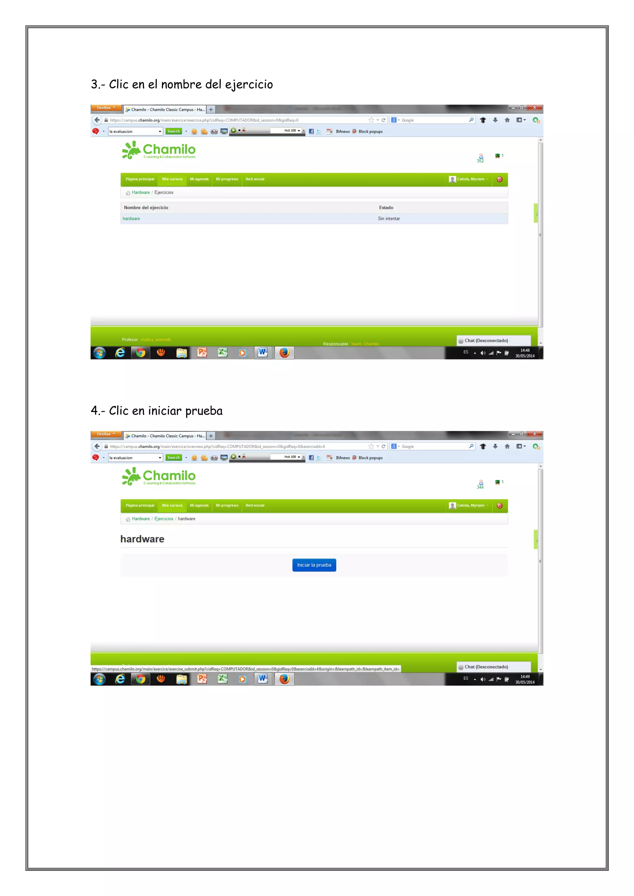 3.- Clic en el nombre del ejercicio
4.- Clic en iniciar prueba
 