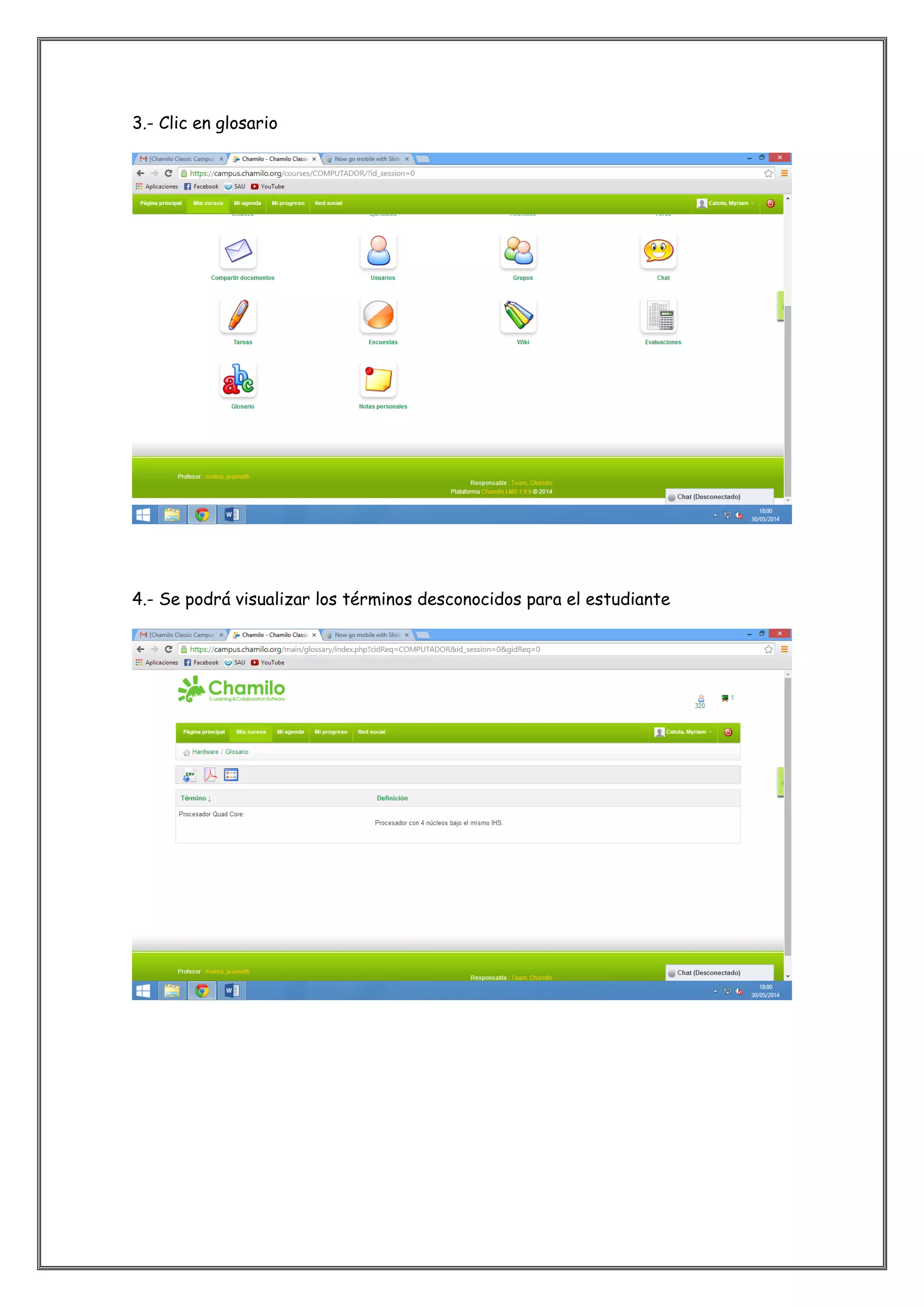 3.- Clic en glosario
4.- Se podrá visualizar los términos desconocidos para el estudiante
 