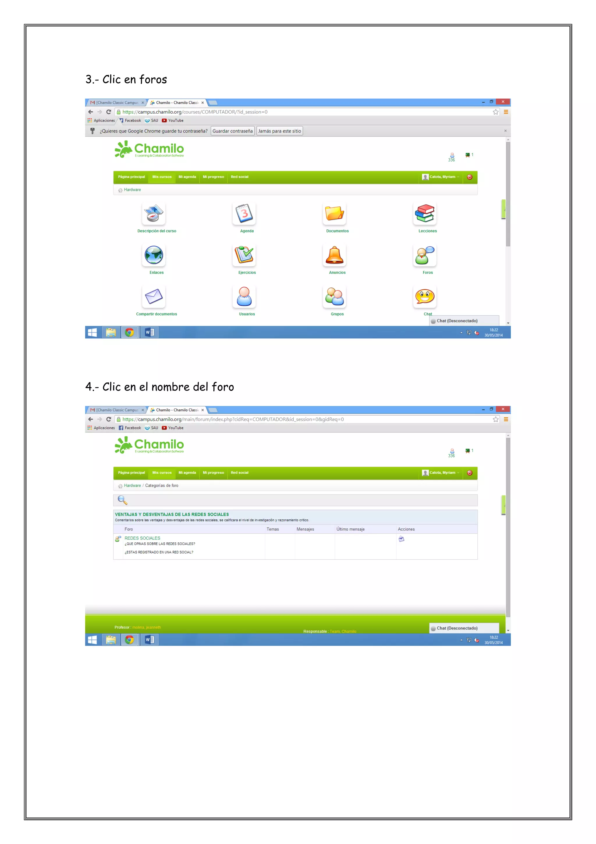 3.- Clic en foros
4.- Clic en el nombre del foro
 
