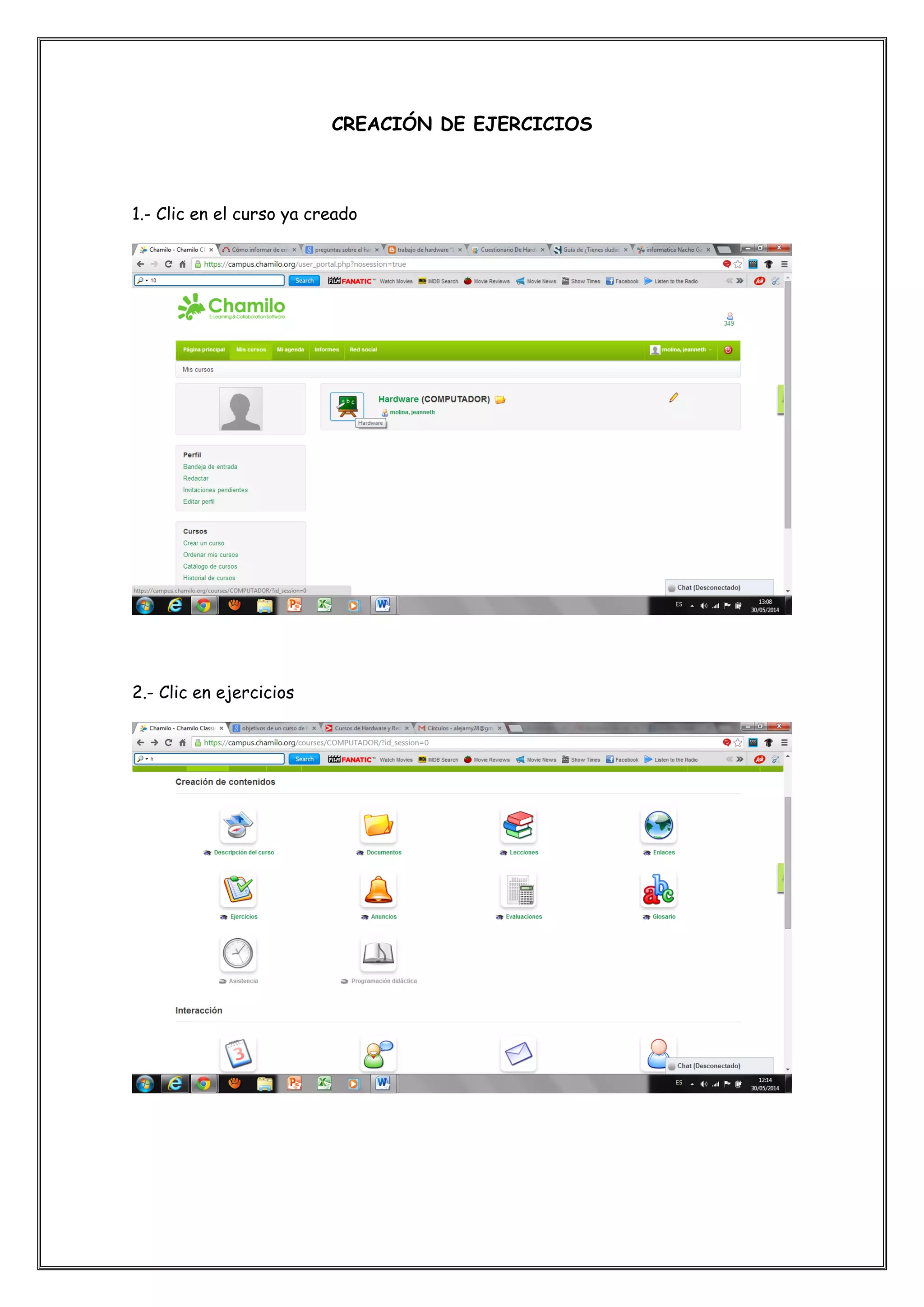 CREACIÓN DE EJERCICIOS
1.- Clic en el curso ya creado
2.- Clic en ejercicios
 