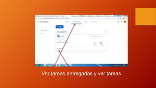 Ver tareas entregadas y ver tareas