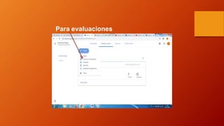 Para evaluaciones