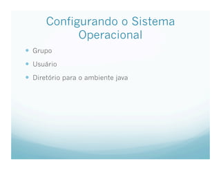Tutorial de Clusterizacao e Load Balance de aplicacoes JEE