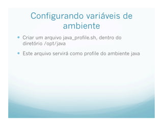 Tutorial de Clusterizacao e Load Balance de aplicacoes JEE