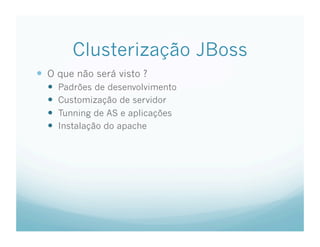 Tutorial de Clusterizacao e Load Balance de aplicacoes JEE