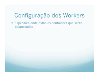 Tutorial de Clusterizacao e Load Balance de aplicacoes JEE