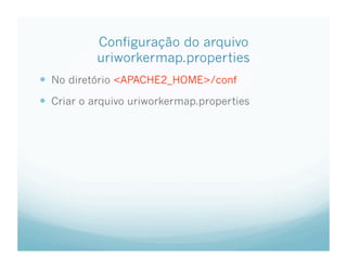 Tutorial de Clusterizacao e Load Balance de aplicacoes JEE