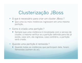 Tutorial de Clusterizacao e Load Balance de aplicacoes JEE