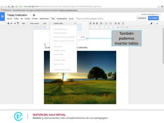 También
podemos
insertar tablas
 