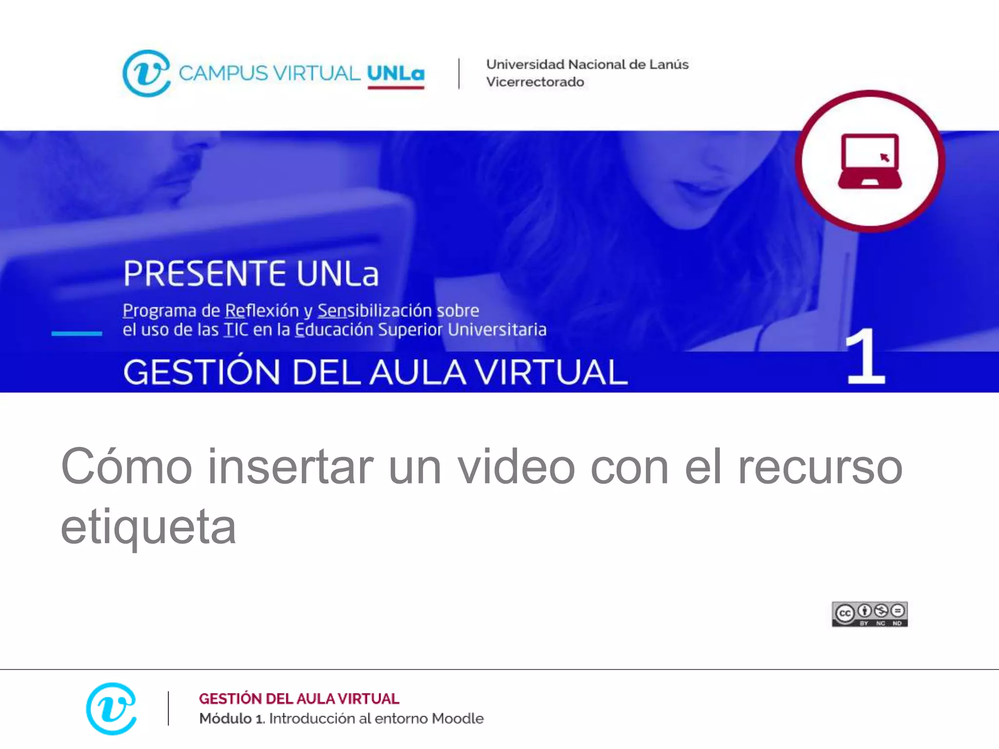 Cómo insertar un video con el recurso
etiqueta