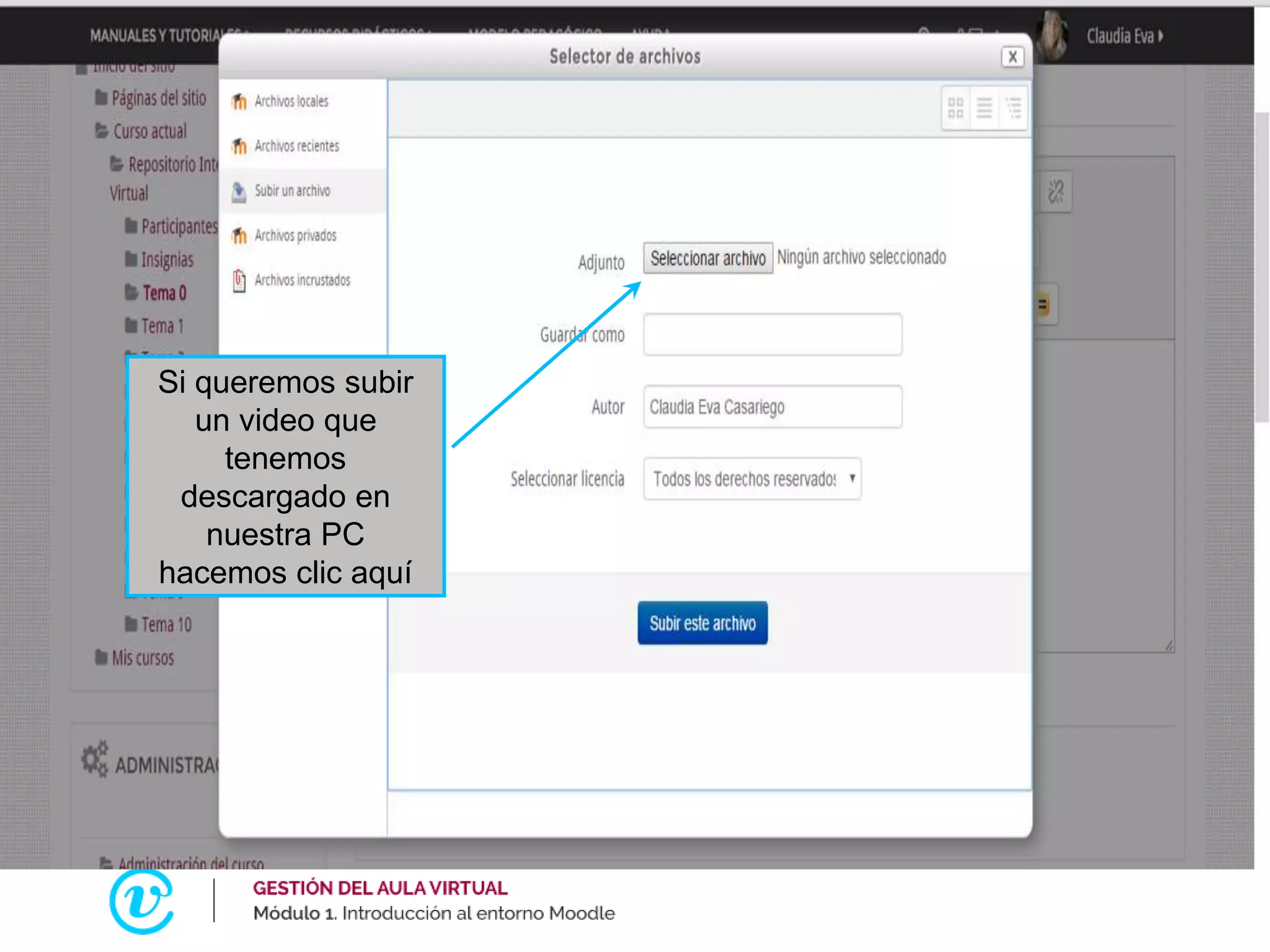 Si queremos subir
un video que
tenemos
descargado en
nuestra PC
hacemos clic aquí