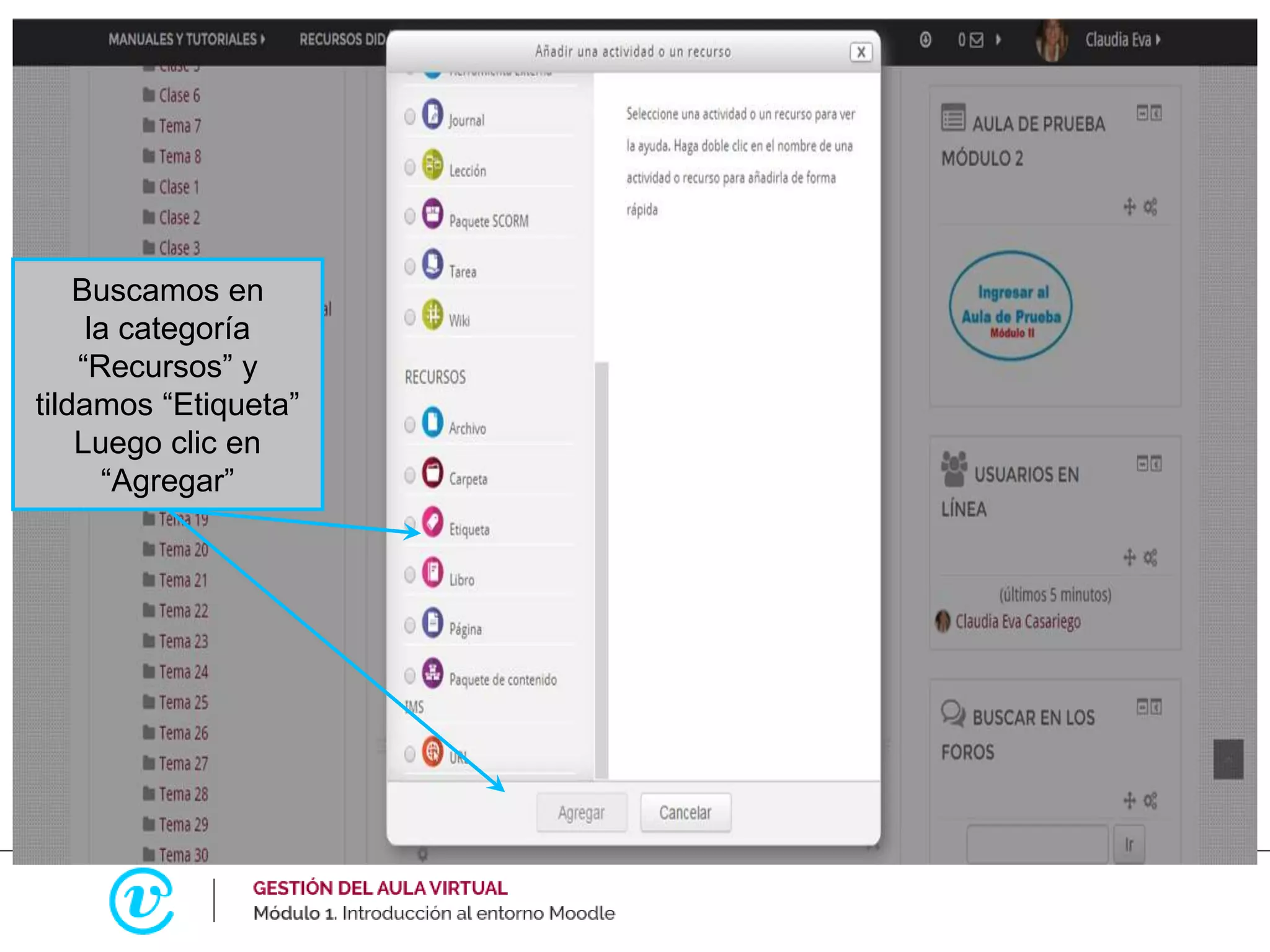 Buscamos en
la categoría
“Recursos” y
tildamos “Etiqueta”
Luego clic en
“Agregar”
