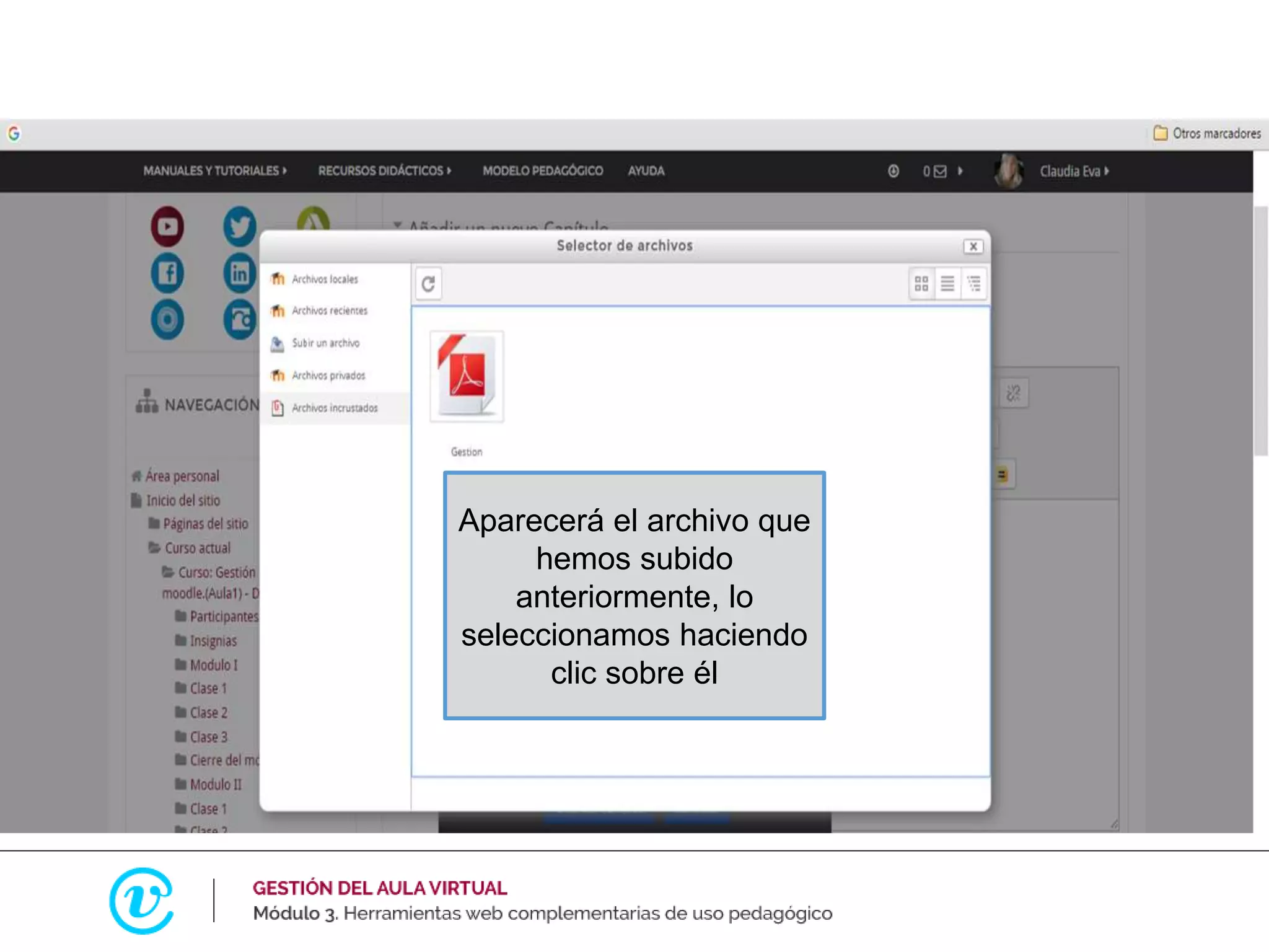 Aparecerá el archivo que
hemos subido
anteriormente, lo
seleccionamos haciendo
clic sobre él