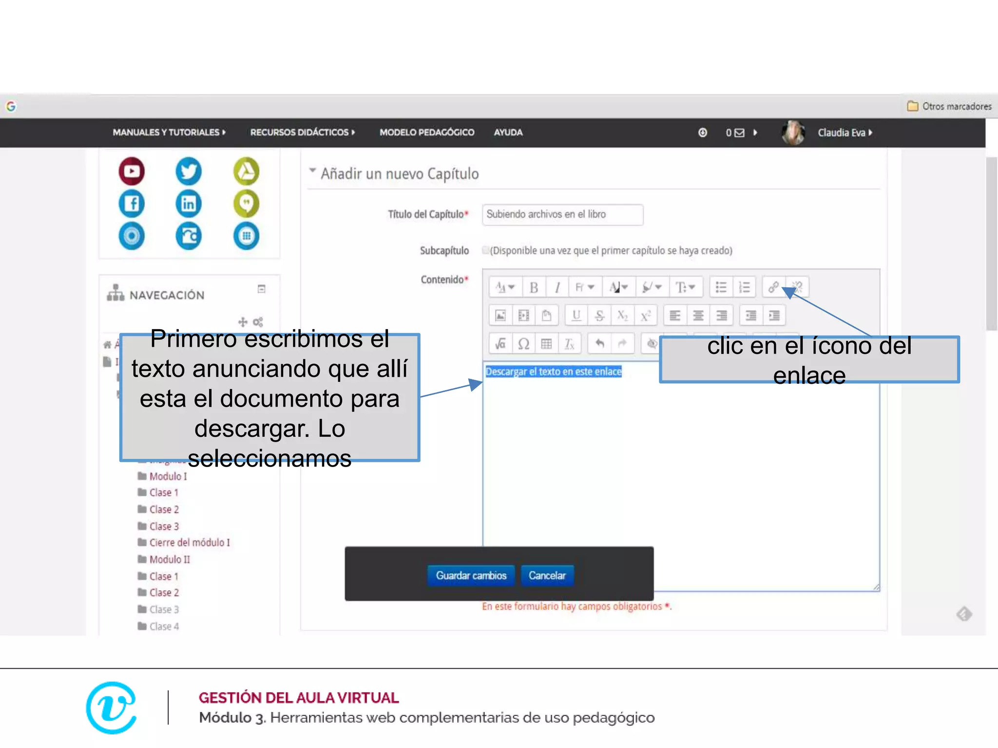 clic en el ícono del
enlace
Primero escribimos el
texto anunciando que allí
esta el documento para
descargar. Lo
seleccionamos