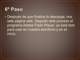 Tutorial: ¿Cómo instalar Adobe Flash Player? | PPTX