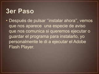 Tutorial: ¿Cómo instalar Adobe Flash Player? | PPTX