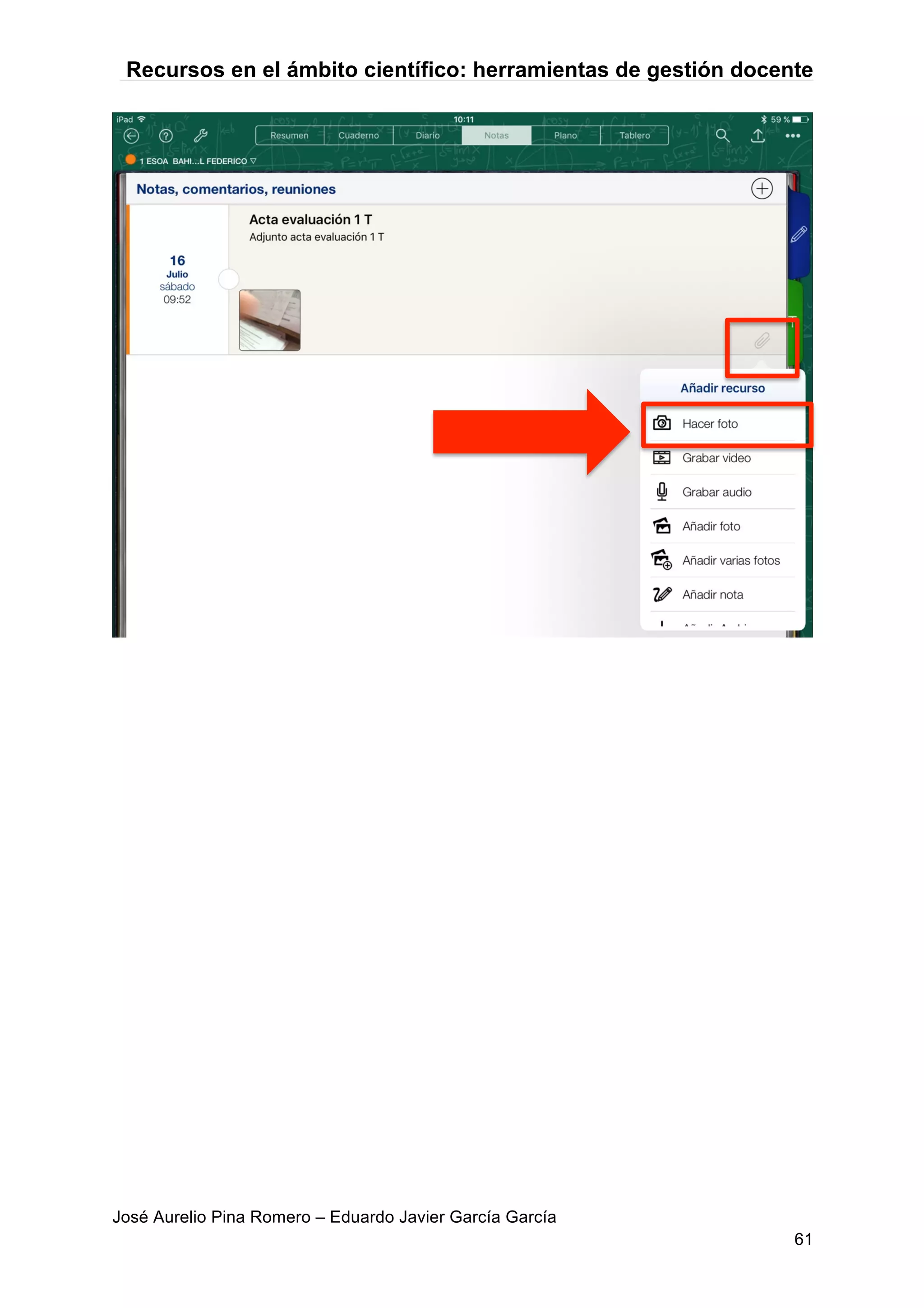 Recursos en el ámbito científico: herramientas de gestión docente
José Aurelio Pina Romero – Eduardo Javier García García
61
 