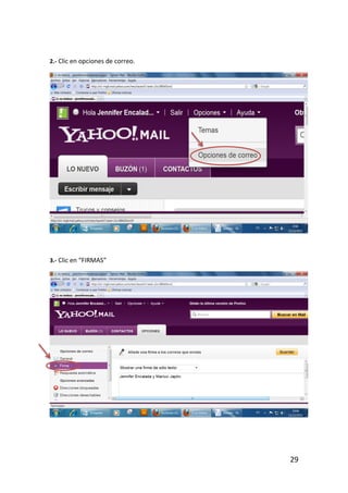 2.- Clic en opciones de correo.




3.- Clic en “FIRMAS”




                                  29
 