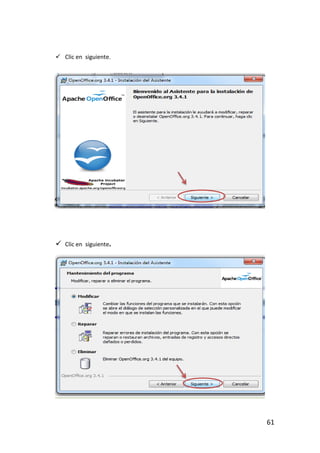  Clic en siguiente.




 Clic en siguiente.




                       61
 