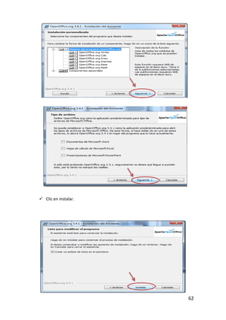  Clic en instalar.




                      62
 