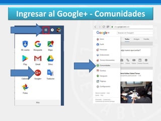 Ingresar al Google+ - Comunidades