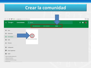 Crear la comunidad