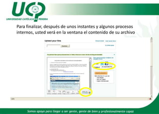 	Para finalizar, después de unos instantes y algunos procesos internos, usted verá en la ventana el contenido de su archivo
