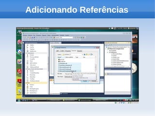 Adicionando Referências
 
