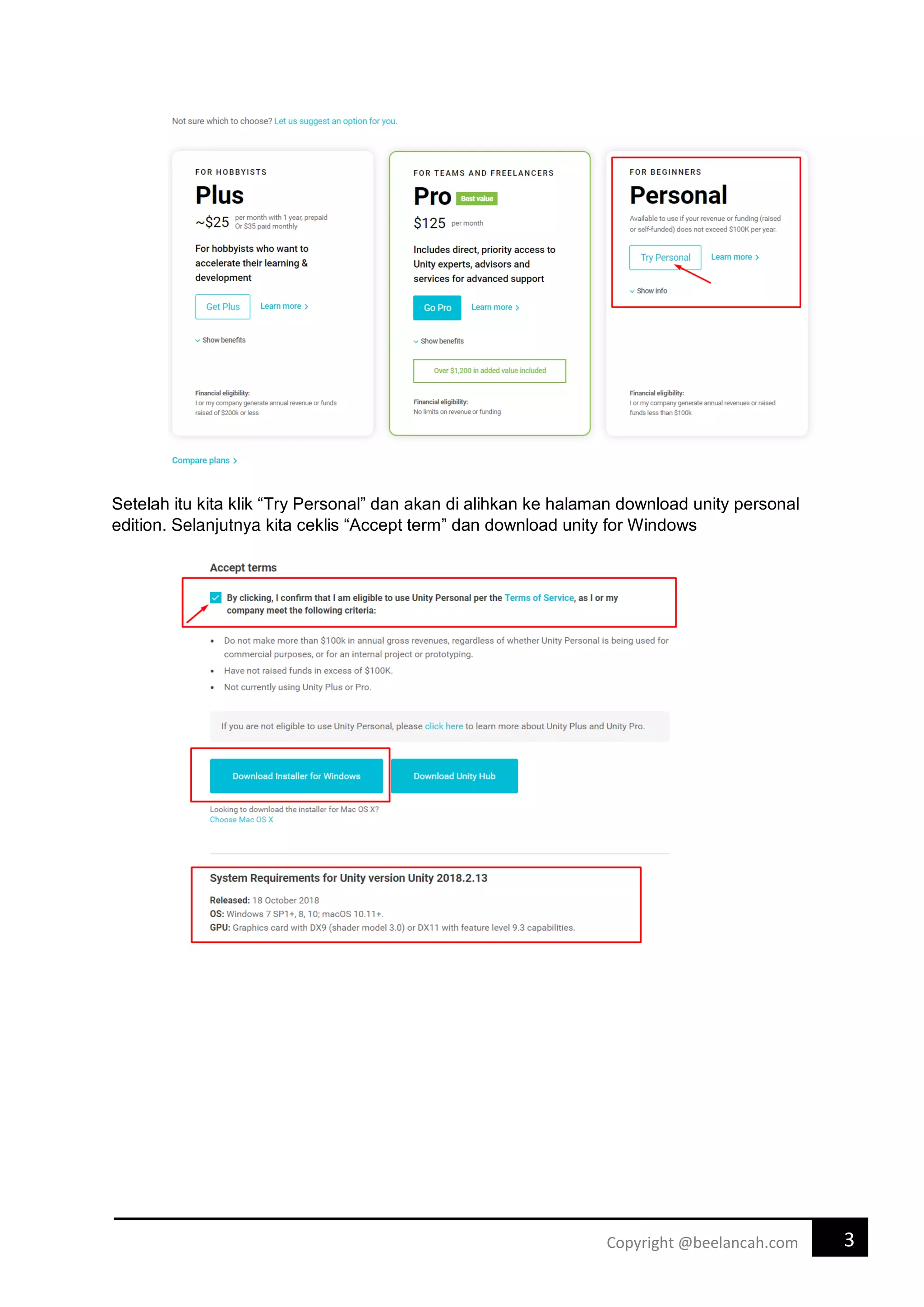 3
Copyright @beelancah.com
Setelah itu kita klik “Try Personal” dan akan di alihkan ke halaman download unity personal
edition. Selanjutnya kita ceklis “Accept term” dan download unity for Windows
 