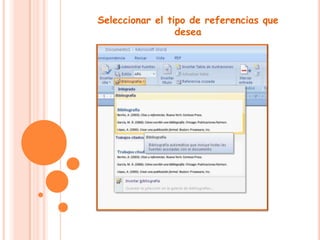 Seleccionar el tipo de referencias que desea