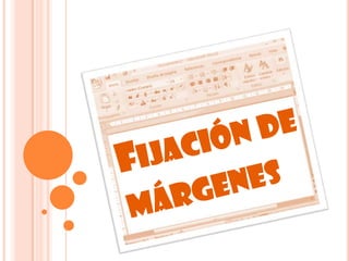 Fijación de márgenes