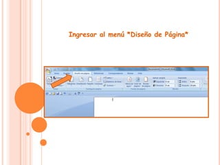     Ingresar al menú *Diseño de Página*