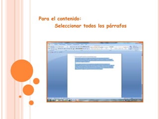 Para el contenido: Seleccionar todos los párrafos