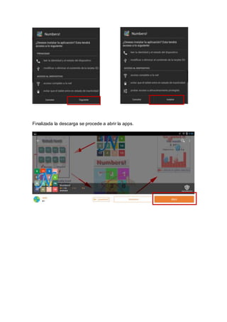 Finalizada la descarga se procede a abrir la apps.
 