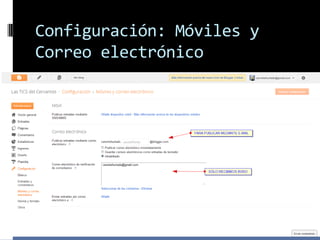 Configuración: Móviles y
Correo electrónico