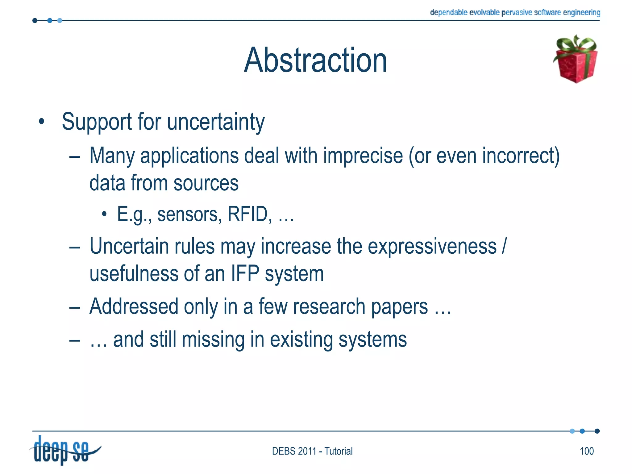 Transforming RulesDo not present an explicit distinction between detection and productionDefine an execution plan combining primitiveoperatorsEach operator transforms one or more input flows into one or more output flowsThe execution plan can be definedexplicitly (e.g., through graphical notation)implicitly (using a high level language)Often used with homogeneous information flowsTo take advantage of the predefined structure of input and outputRuleType of RulesTransforming Rules